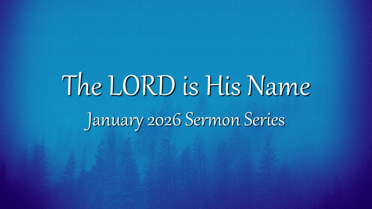 The-LORD-is-His-Name